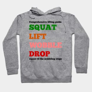 Squat Lift Wobble Drop Hoodie